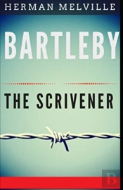 Bartleby The Scrivener Illustrated