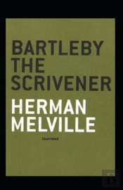 Bartleby The Scrivener Illustrated