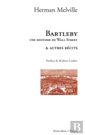 Bartleby ; Une Histoire De Wall Street Et Autres Recits