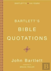 Bartlett'S Bible Quotations