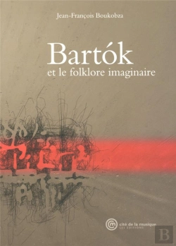 Bertrand.pt - Bartok Et Le Folkore Imaginaire