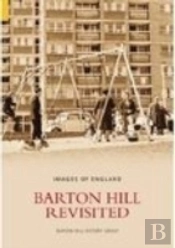 Barton Hill Revisited