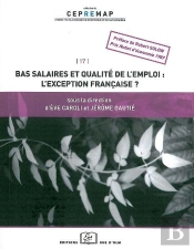Bas Salaires Et Qualité De L'Emploi : L'Exception Française ?