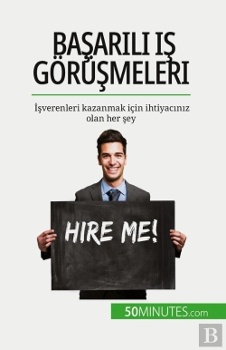Bertrand.pt - Basarili Is Gorüsmeleri : Isverenleri Kazanmak Için Ihtiyaciniz Olan Her Sey
