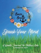 Base Brats Speak Your Mind: A Weekly Jou