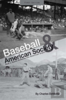 Baseball And American Society
