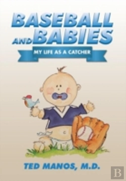 Bertrand.pt - Baseball And Babies: My Life As A Catcher