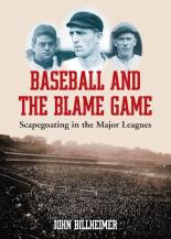 Baseball And The Blame Game