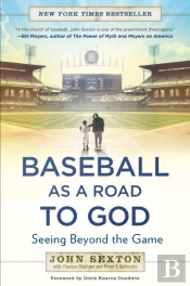 Baseball As A Road To God