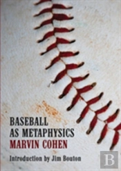 Baseball As Metaphysics