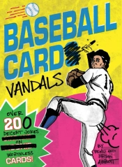 Baseball Card Vandals
