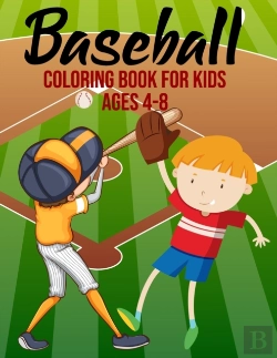 Bertrand.pt - Baseball Coloring Book For Kids Ages 4-8