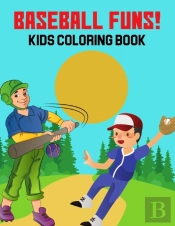 Baseball Funs! Kids Coloring Book