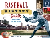 Baseball History For Kids
