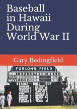 Baseball In Hawaii During World War Ii