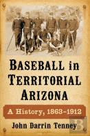Baseball In Territorial Arizona