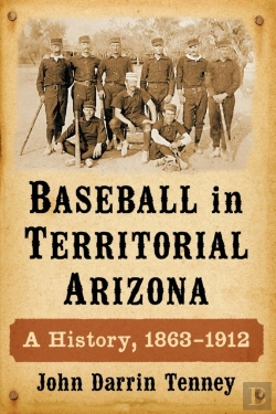 Bertrand.pt - Baseball In Territorial Arizona