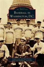 Baseball In Washington, D.C.