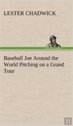 Bertrand.pt - Baseball Joe Around The World Pitching On A Grand Tour