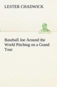 Baseball Joe Around The World Pitching On A Grand Tour