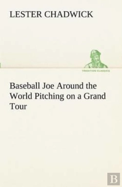 Bertrand.pt - Baseball Joe Around The World Pitching On A Grand Tour