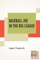 Baseball Joe In The Big League