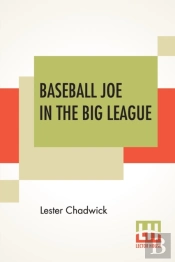 Baseball Joe In The Big League