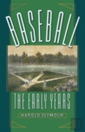 Baseball: The Early Years