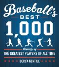 Baseball'S Best 1000 (Fourth Revised Edition)