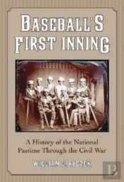 Baseball'S First Inning