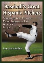 Baseball'S Great Hispanic Pitchers