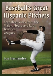 Baseball'S Great Hispanic Pitchers