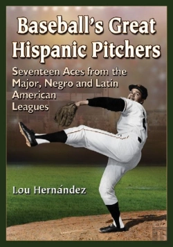 Bertrand.pt - Baseball'S Great Hispanic Pitchers