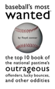 Baseball'S Most Wanted