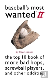 Baseball'S Most Wanted Ii