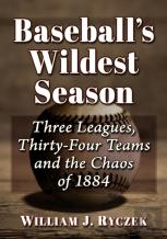 Baseball'S Wildest Season