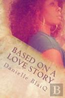 Based On A Love Story
