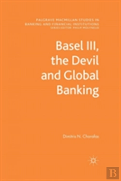 Bertrand.pt - Basel Iii, The Devil And Global Banking