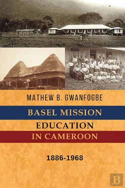 Bertrand.pt - Basel Mission Education In Cameroon