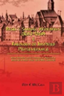 Basel'S Samuel Werenfels (1657-1740) & Theology Of Inspired Perseverance