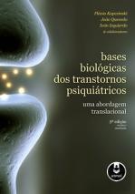 Bases Biológicas dos Transtornos Psiquiátricos