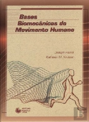 Bases Biomecânicas do Movimento Humano