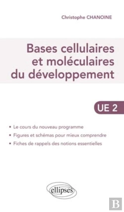 Bertrand.pt - Bases Cellulaires Et Moléculaires Du Développement