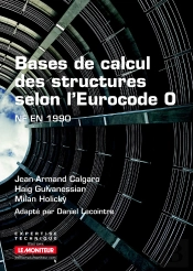 Bases De Calcul Des Structures Selon L'Eurocode 0 ; Nf En 1990