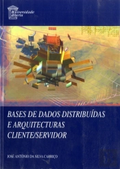Bases de Dados Distribuídas e Arquitecturas Cliente/Servidor