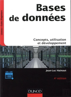 Bertrand.pt - Bases De Donnees - 4e Ed. - Concepts, Utilisation Et Developpement