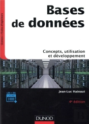 Bases De Données ; Concepts, Utilisation Et Développement (4e Édition)