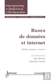 Bases De Donnees Et Internet Modeles Langages Et Systeme Traite Ic2 Serie Informatique 2001
