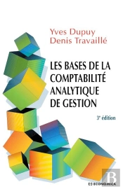 Bases De La Comptabilite Analytique De Gestion, 3e Ed. (Les)