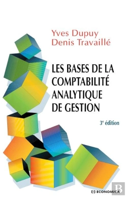 Bertrand.pt - Bases De La Comptabilite Analytique De Gestion, 3e Ed. (Les)